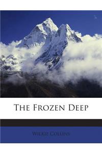 The Frozen Deep