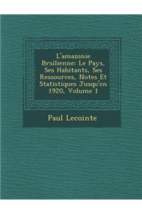 L'amazonie Br�silienne