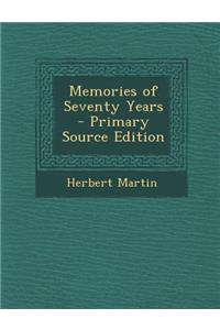Memories of Seventy Years