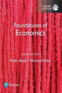 Foundations of Economics, Global Edition + MyLab Economics with Pearson eText