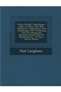 Justus Perthes' Staatsburger-Atlas