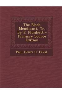 The Black Mendicant, Tr. by E. Plunkett
