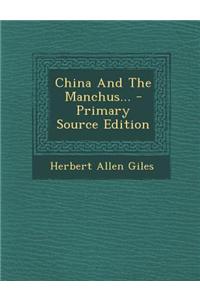 China and the Manchus...