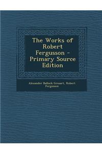 The Works of Robert Fergusson