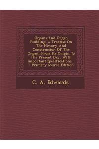 Organs and Organ Building