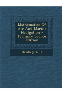 Mathematics of Air and Marine Navigation