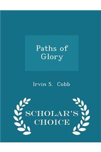 Paths of Glory - Scholar's Choice Edition