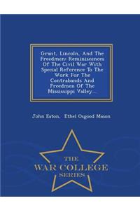 Grant, Lincoln, and the Freedmen