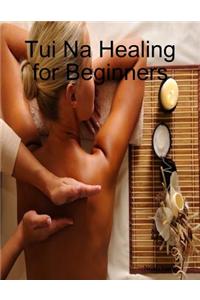 Tui Na Healing for Beginners