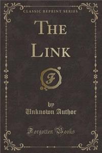 The Link (Classic Reprint)