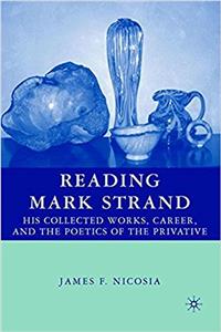 Reading Mark Strand