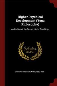 Higher Psychical Development (Yoga Philosophy)