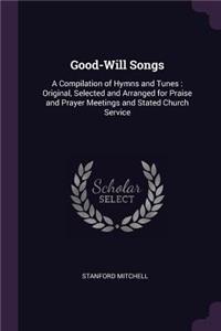 Good-Will Songs