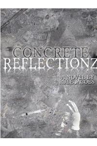 concrete reflectionz