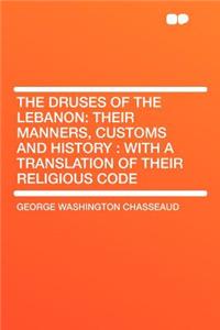 The Druses of the Lebanon