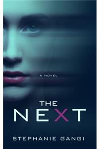 The Next