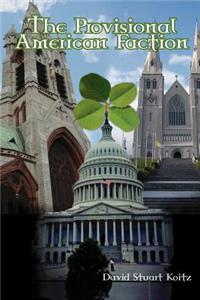 The Provisional American Faction