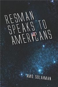 Resman Speaks to Americans