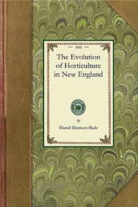 Evolution of Horticulture in New England