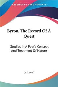 Byron, The Record Of A Quest