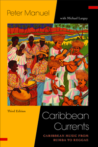 Caribbean Currents:: Caribbean Music from Rumba to Reggae