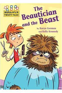 Hopscotch Twisty Tales: The Beautician and the Beast