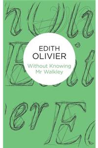 Without Knowing Mr Walkley