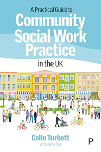 Practical Guide to Community Social Work Practice in Theuk