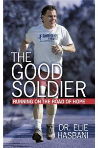 Good Soldier: Running on the Road of Hope
