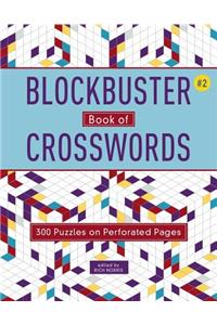 Blockbuster Book of Crosswords 2