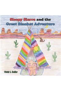 Sleepy Sierra and the Great Blanket Adventure