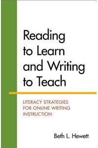 Reading to Learn and Writing to Teach