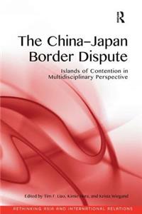 The China-Japan Border Dispute