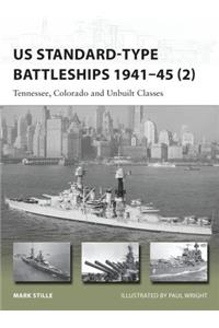 US Standard-type Battleships 1941–45 (2): Tennessee, Colorado and Unbuilt Classes