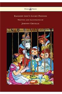 Raggedy Ann's Lucky Pennies - Illustrated by Johnny Gruelle