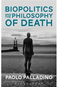 Biopolitics and the Philosophy of Death