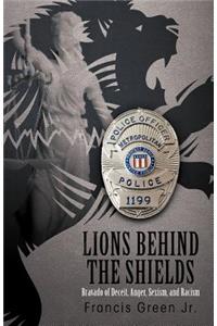 Lions Behind the Shields