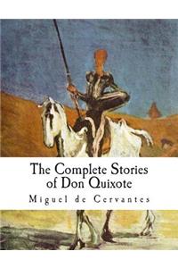 Complete Stories of Don Quixote