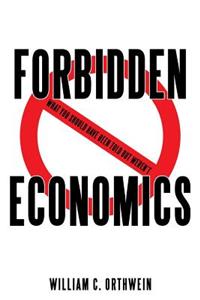 Forbidden Economics