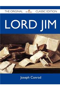 Lord Jim - The Original Classic Edition