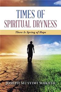 Times of Spiritual Dryness