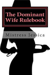 The Dominant Wife Rulebook