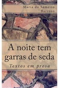 A noite tem garras de seda