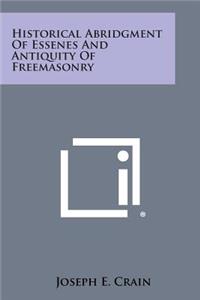 Historical Abridgment of Essenes and Antiquity of Freemasonry