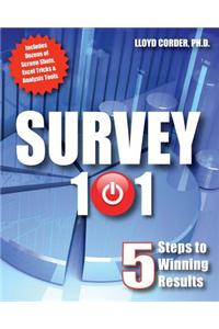 Survey 101: 5 Steps to Winning Results