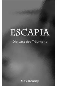 Escapia: Die Last Des TrÃ¤umens