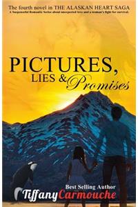 Pictures, Lies and Promises