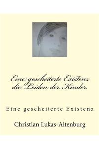 Die Leiden der Kinder