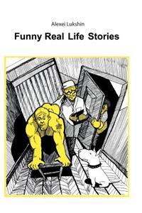 Funny Real Life Stories