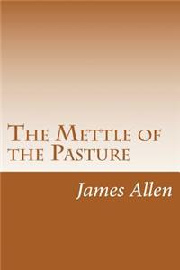 Mettle of the Pasture